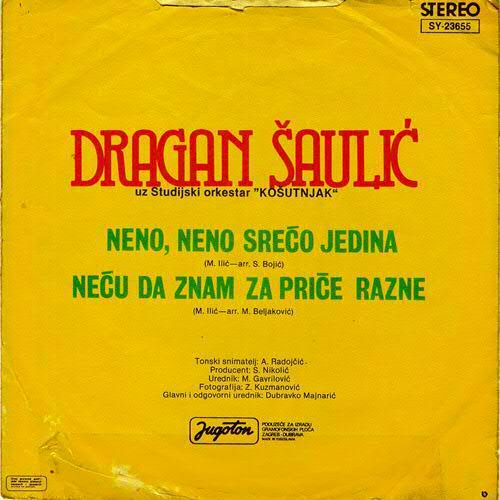 Dragan Saulic 1980 Neno Neno sreco jedina b