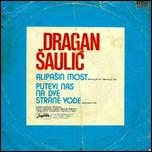 Dragan Saulic - Diskografija 7607782_Dragan_Saulic_-_1981_Aliasin_most_b